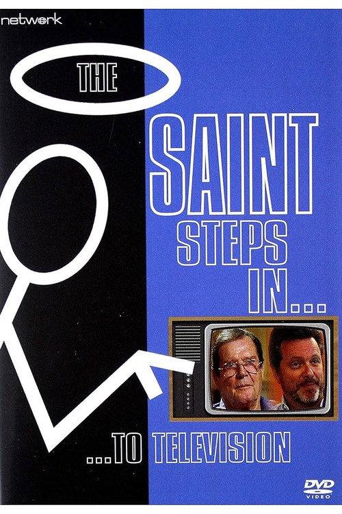 The Saint Steps In... To Television 2008 official movie poster