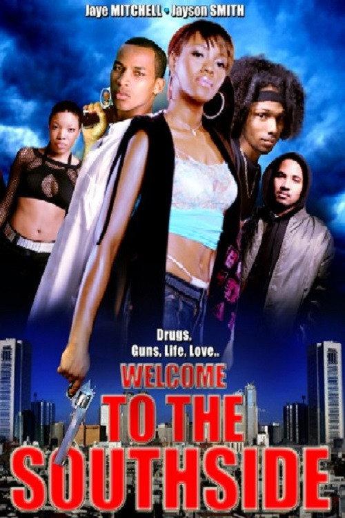 Welcome to the Southside 2006 official movie poster
