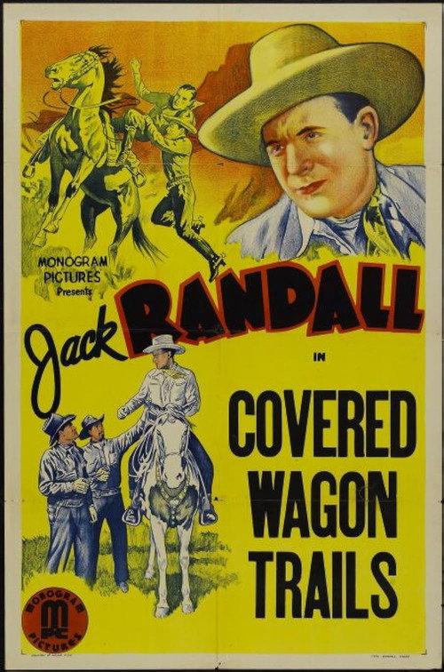 Covered Wagon Trails 1940 official movie poster