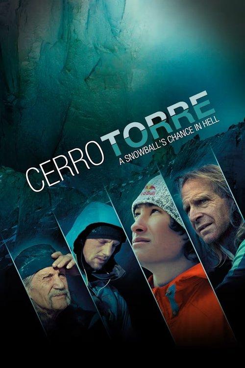 Cerro Torre: A Snowball's Chance in Hell 2013 official movie poster