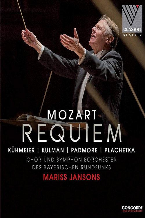 Mozart: Requiem KV 626 – Chor und Symphonieorchester des Bayerischen Rundfunks, Mariss Jansons 2017 official movie poster