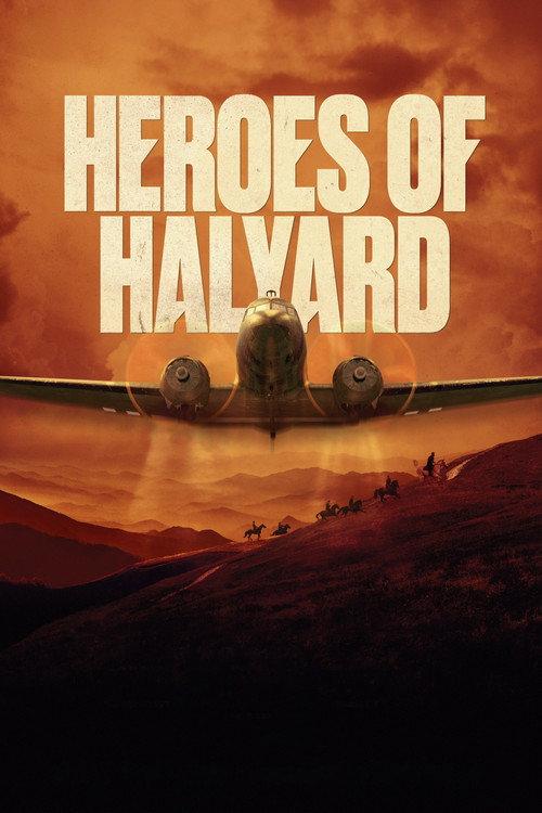 The Heroes of Halyard 2023 official movie poster