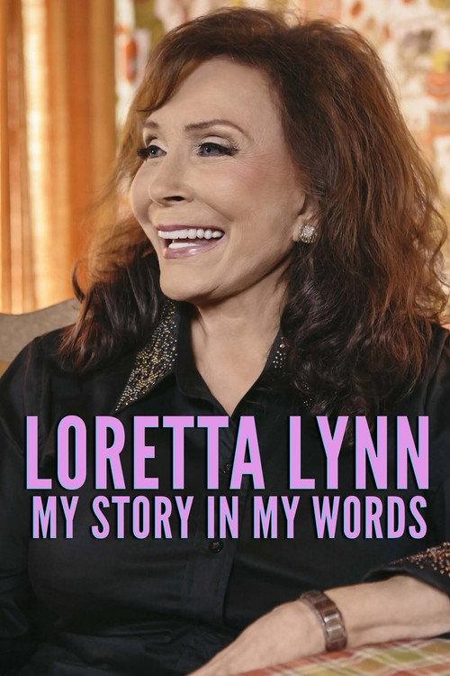 Loretta Lynn: My Story In My Words 2021 official movie poster