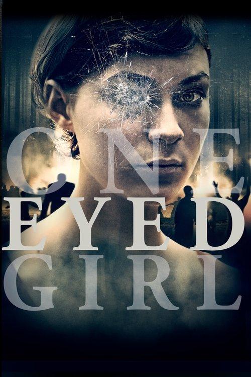 One Eyed Girl 2014 official movie poster