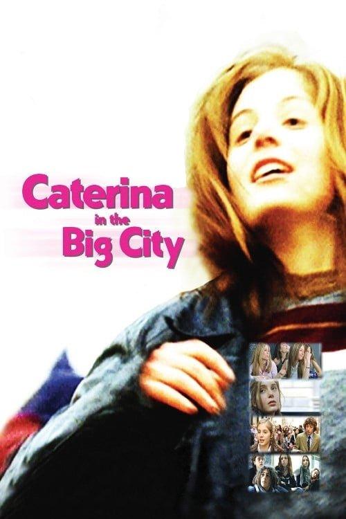 Caterina in the Big City 2003 official movie poster