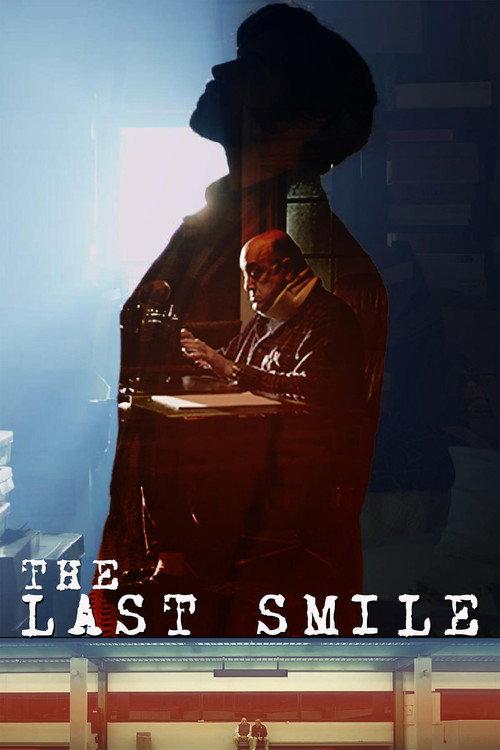 The Last Smile 2016 official movie poster