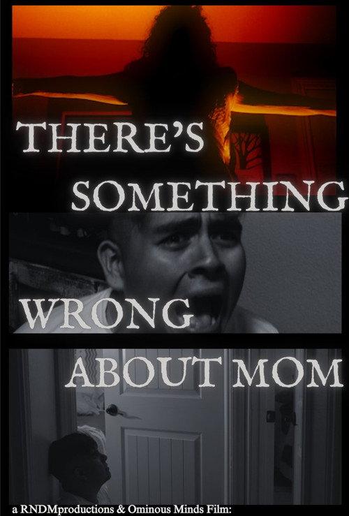 There's Something Wrong About Mom 2024 official movie poster