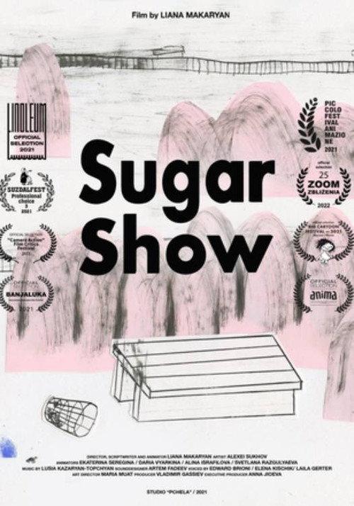 Sugar Show 2021 official movie poster