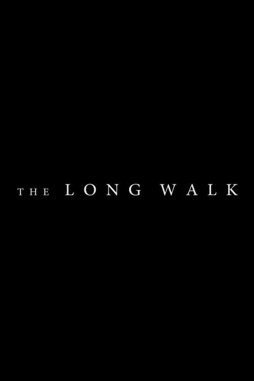 The Long Walk 2018 official movie poster