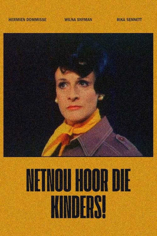 Netnou Hoor die Kinders! 1977 official movie poster