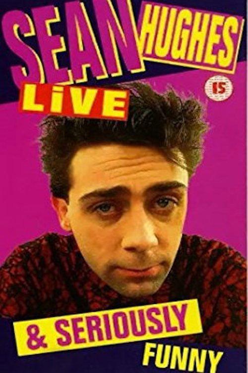 Sean Hughes - Live and Seriously Funny 1994 official movie poster
