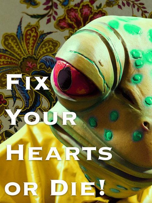 Fix Your Hearts or Die! 2025 official movie poster