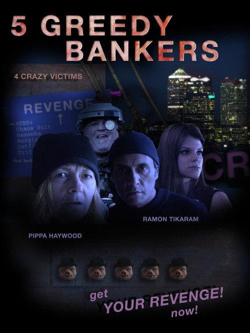 5 Greedy Bankers 2016 official movie poster
