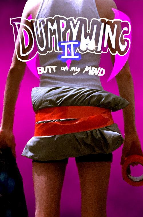 Dumpywing 2: Butt on My Mind 2023 official movie poster