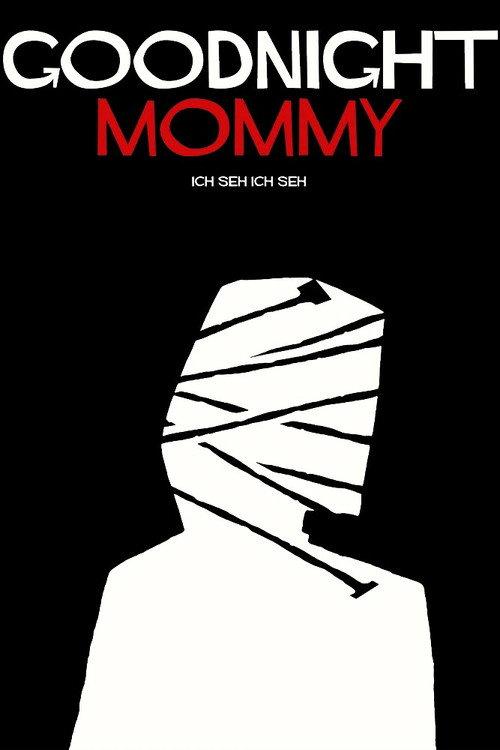 Goodnight Mommy 2015 official movie poster