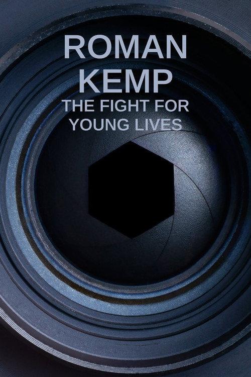 Roman Kemp: The Fight for Young Lives 2023 official movie poster