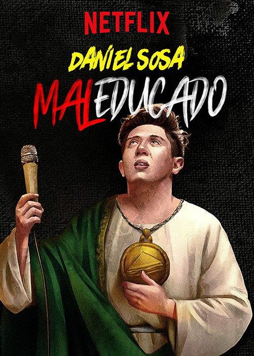 Daniel Sosa: Maleducado 2019 official movie poster