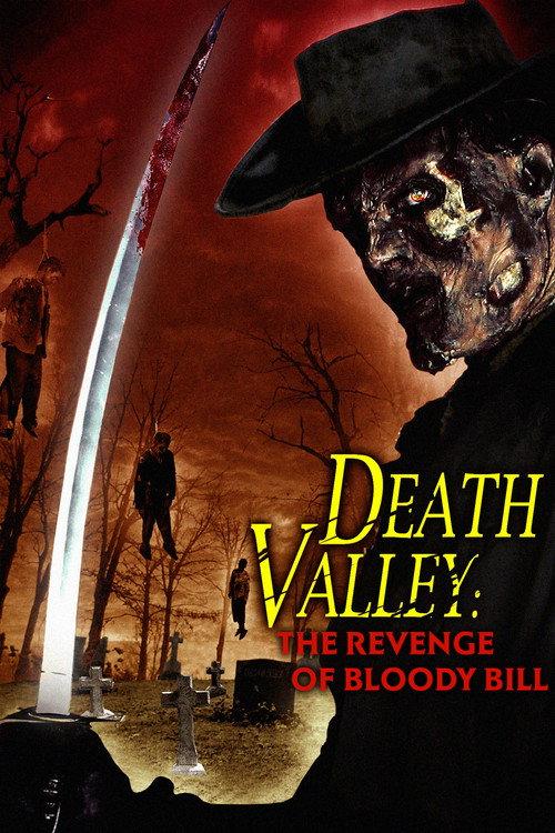 Death Valley: The Revenge of Bloody Bill 2004 official movie poster