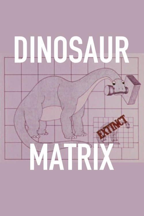 Dinosaur Matrix 1985 official movie poster