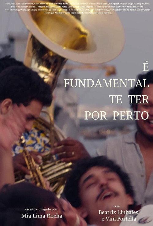 É fundamental te ter por perto official movie poster