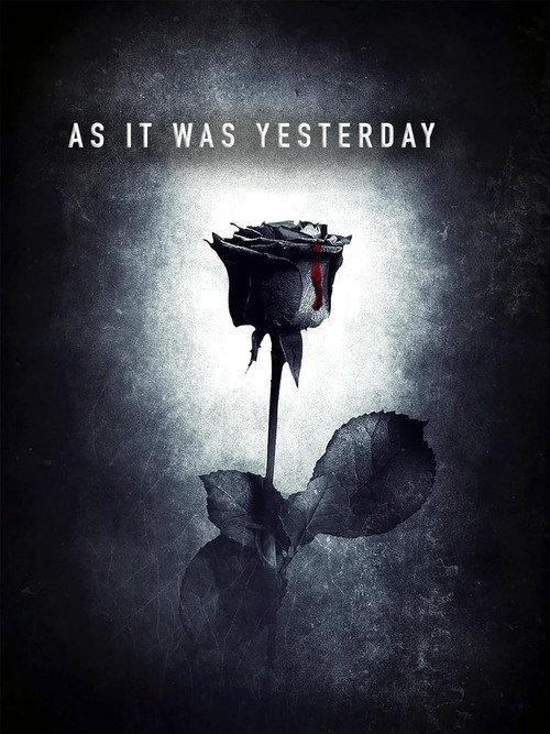 As It Was Yesterday 2005 official movie poster