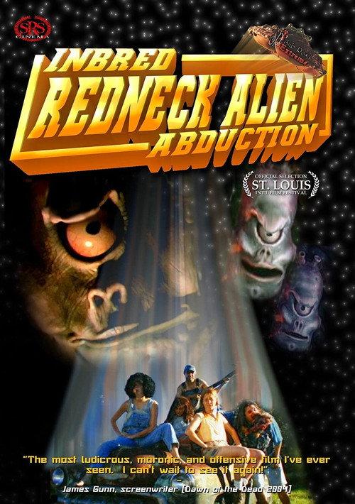Inbred Redneck Alien Abduction 2004 official movie poster