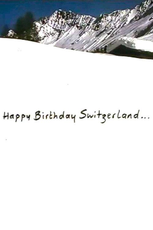 Happy Birthday Switzerland 1990 official movie poster