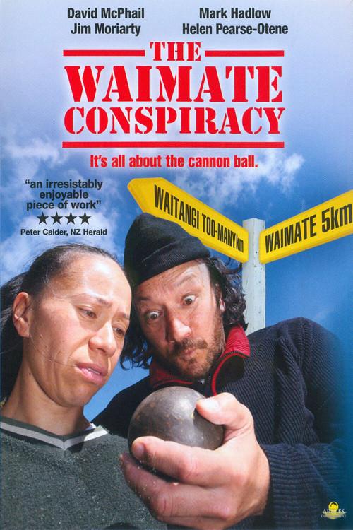 The Waimate Conspiracy 2006 official movie poster
