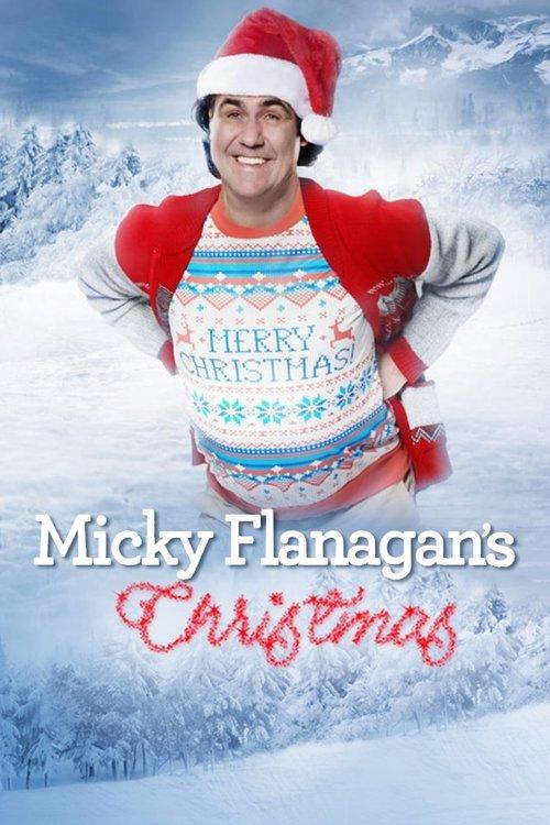 Micky Flanagan's Christmas 2018 official movie poster