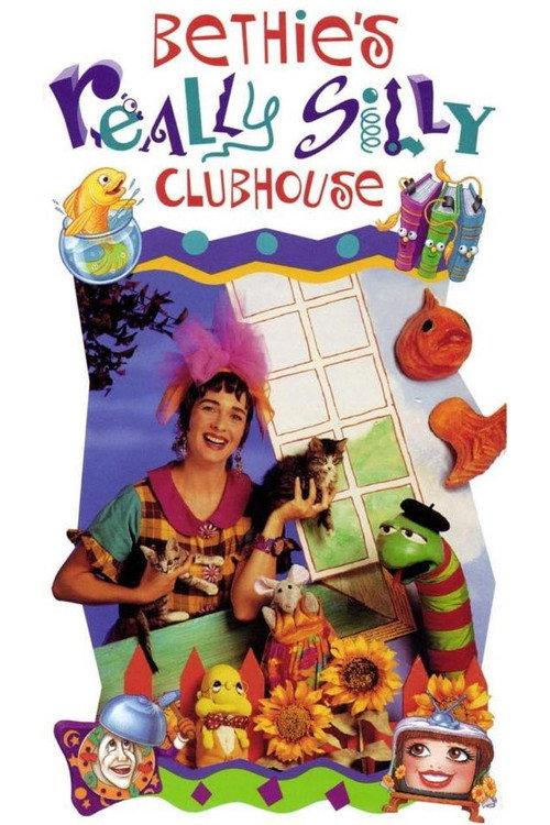 Bethie's Really Silly Clubhouse 1993 official movie poster