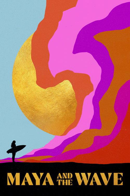Maya and the Wave 2024 official movie poster