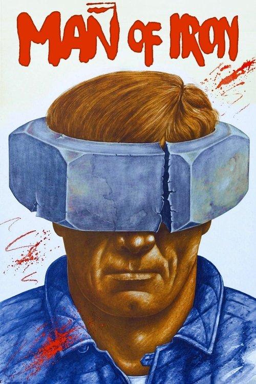 Man of Iron 1981 official movie poster