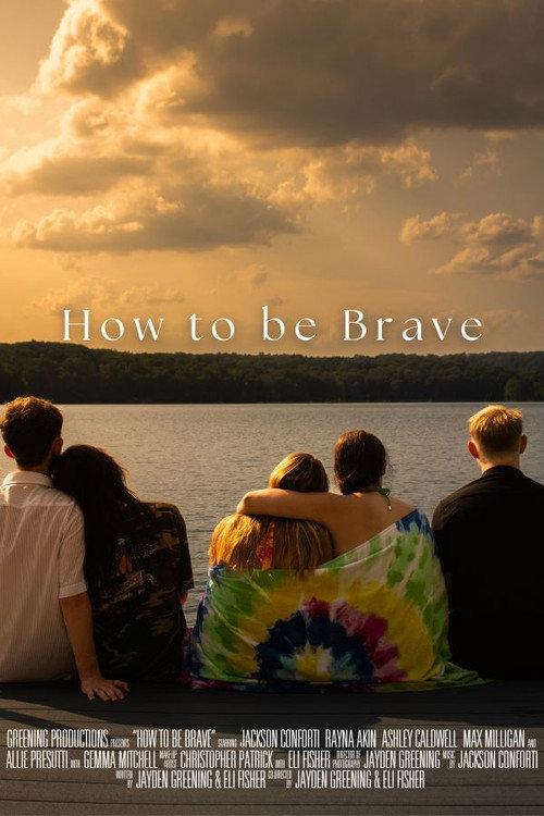 How to be Brave 2025 official movie poster