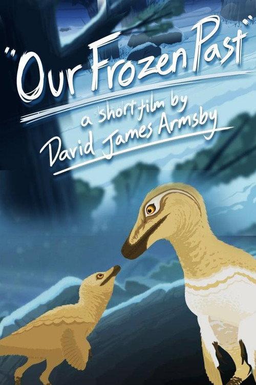 Our Frozen Past 2021 official movie poster