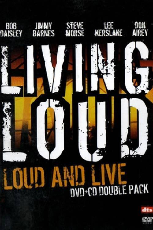 Living Loud: Loud & Live 2004 official movie poster