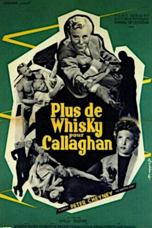 More Whiskey for Callaghan 1955 official movie poster