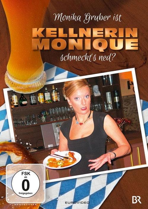 Monika Gruber ist Kellnerin Monique - Schmeckt's ned? 2006 official movie poster