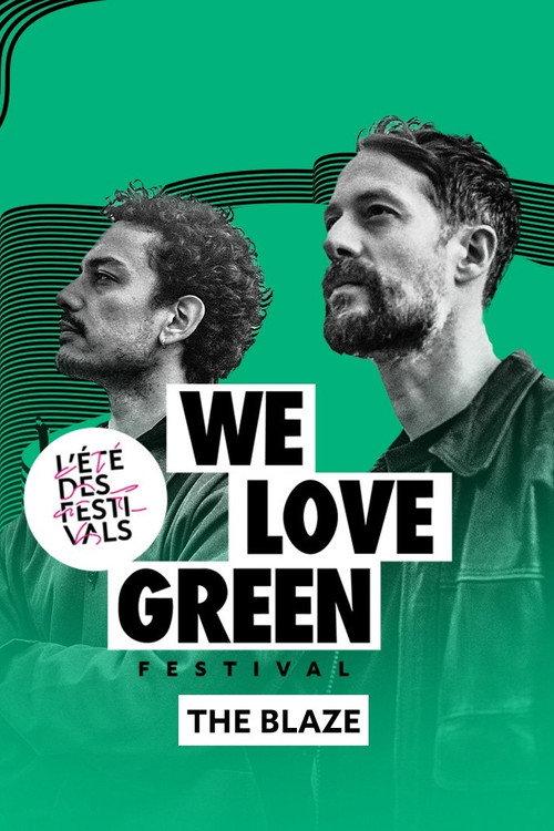 The Blaze en concert à We Love Green 2023 2024 official movie poster