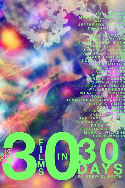 30 10-Second Films in 30 Days 2025 official movie poster
