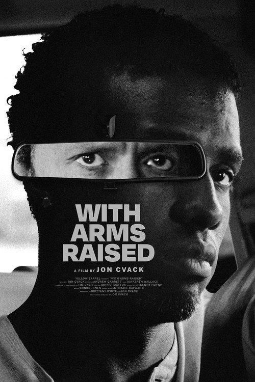 With Arms Raised 2025 official movie poster