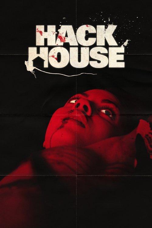 Hack House 2017 official movie poster