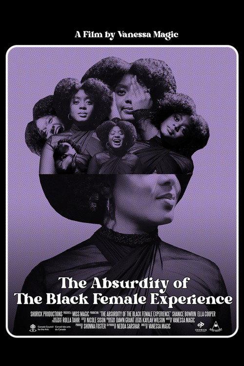 The Absurdity Of The Black Female Experience 2023 official movie poster