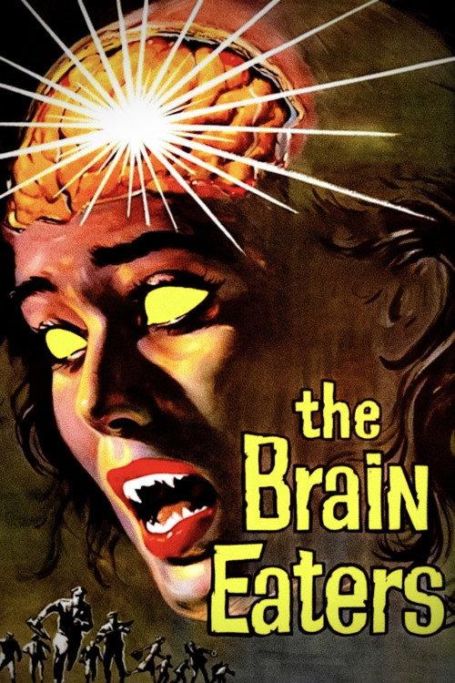 The Brain Eaters 1958 official movie poster