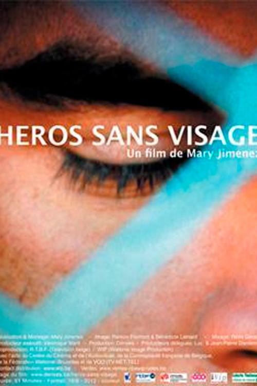 Faceless Heroes 2012 official movie poster