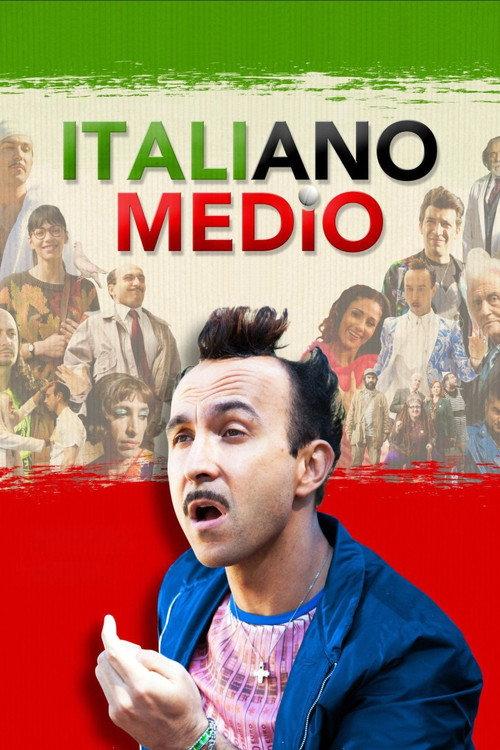 Italiano medio 2015 official movie poster