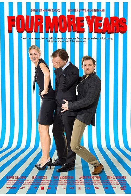 Four More Years 2010 official movie poster