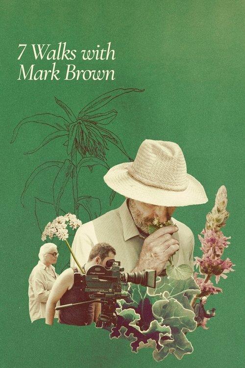 7 Walks with Mark Brown 2025 official movie poster