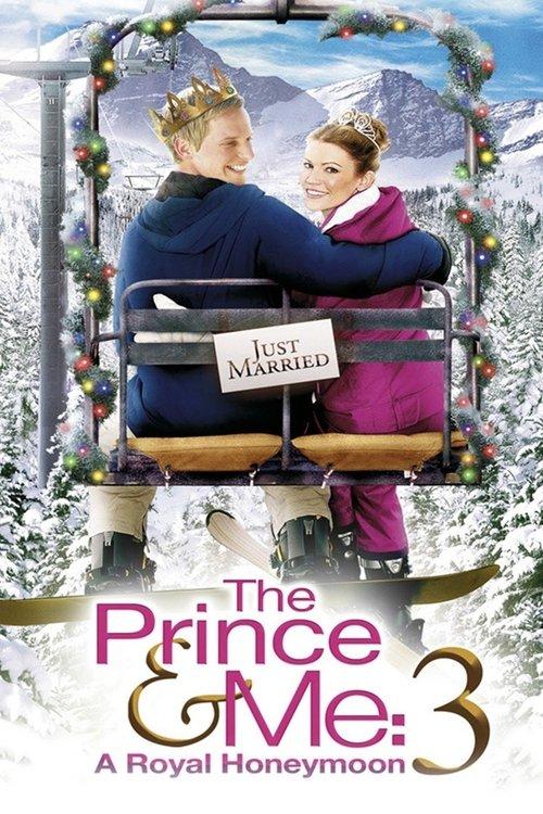 The Prince & Me: A Royal Honeymoon 2008 official movie poster