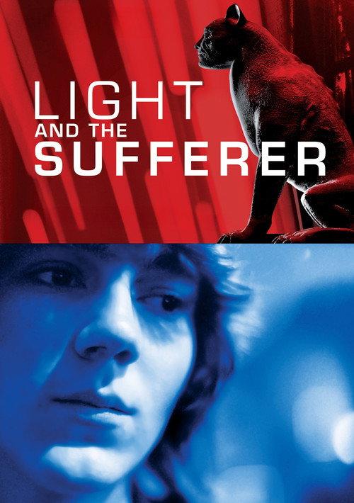 Light and the Sufferer 2008 official movie poster