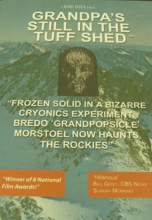 Grandpa's Still in the Tuff Shed 2003 official movie poster